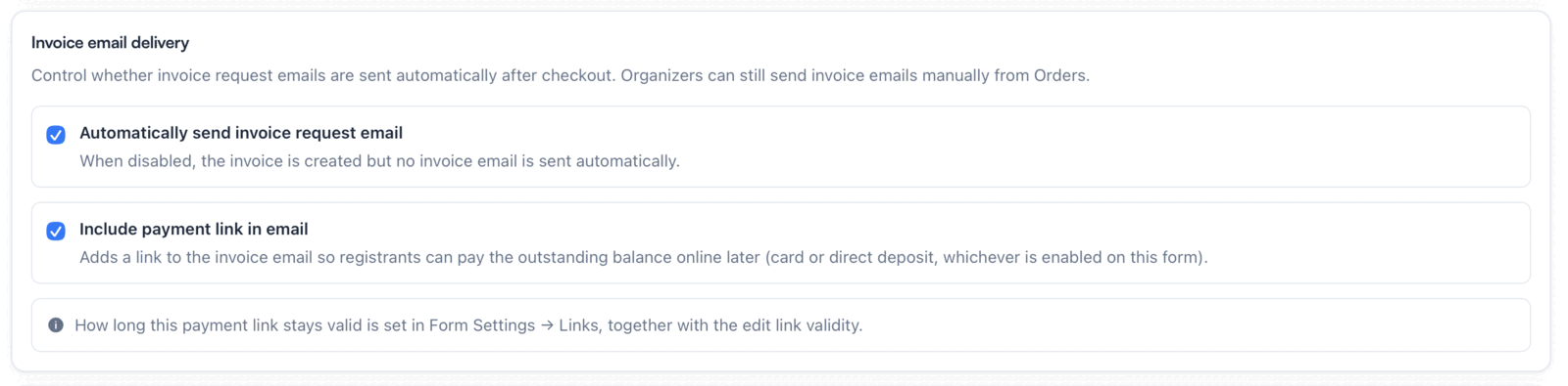 Invoice email delivery settings with “Automatically send invoice request email” and “Include payment link in email” both switched on, and a note that link validity is set in Form Settings → Links